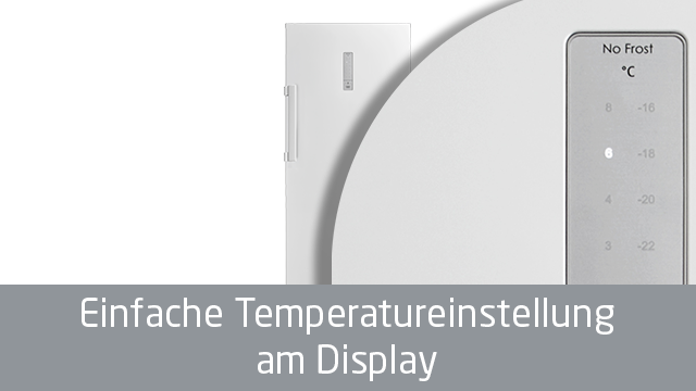 Hoher Komfort mit praktischen Display, Einfache Temperatureinstellung