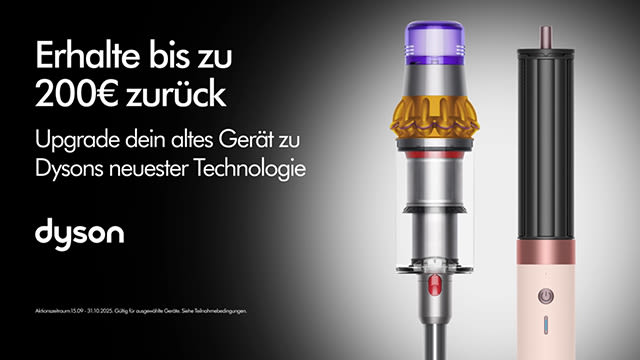 Dyson Staubsauger & Lockenstab - Erhalte bis zu 200€ zurück - Upgrade dein altes Gerät zu Dysons neuester Technologie