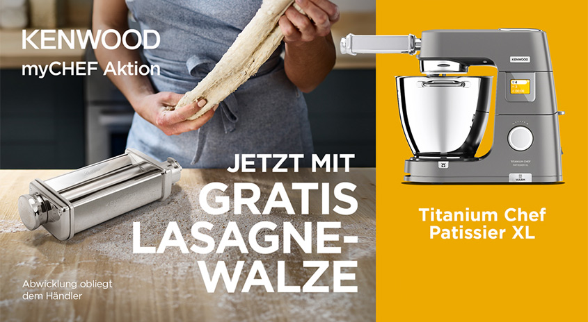  Werbegrafik zur KENWOOD myCHEF Aktion: Küchenmaschine Titanium Chef Patissier XL mit gratis Lasagnewalze, Aktion beim Händler.