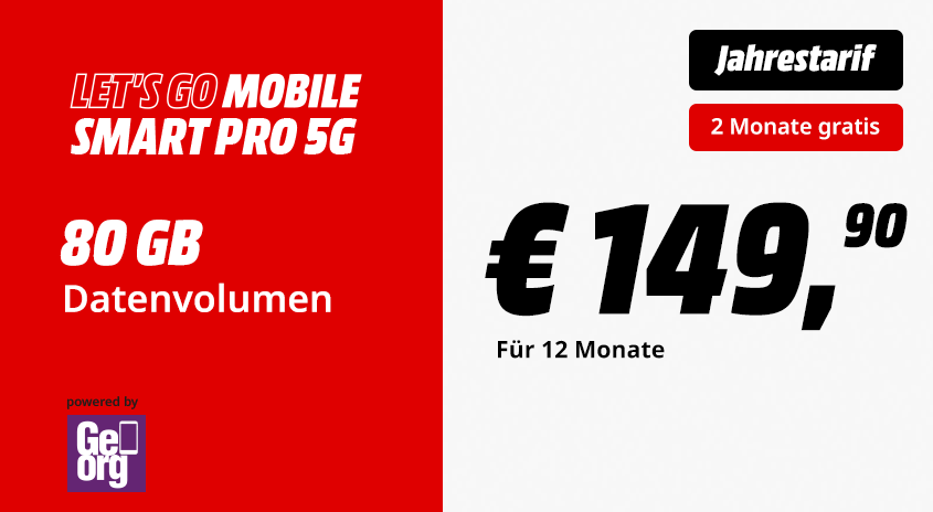 Mobilfunktarif „LET’S GO MOBILE SMART PRO 5G“ mit 80 GB Datenvolumen für 149,90 Euro pro Monat, powered by Georg.