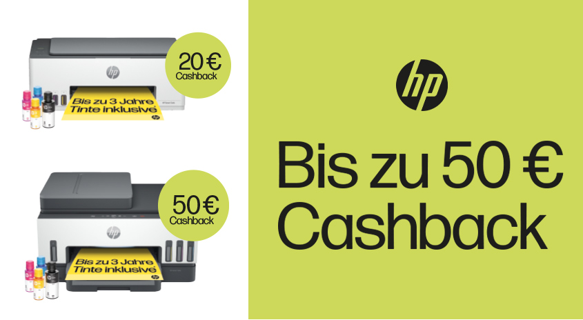 Werbung für HP-Drucker. Auf der linken Seite sind zwei Drucker und Tintenflaschen. Auf der rechten Seite steht in Schwarz "Bis zu 50 € Cashback".