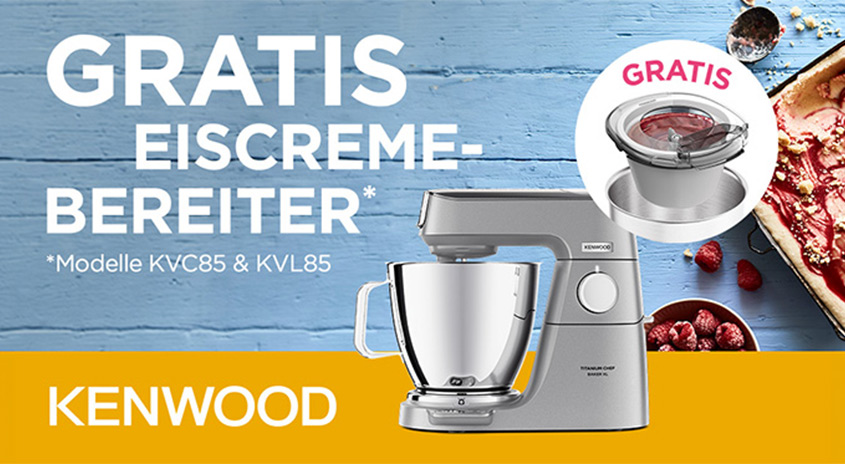Kenwood - Gratis Eiscreme-Bereiter beim Kauf der Küchenmaschinen Modelle KVC85 & KVL85