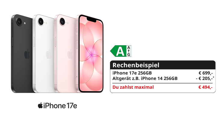 iPhone-Tausch: Bis zu 205€ sparen. iPhone 17e (Klasse A). Bsp: 17e 256GB (699€) - Altgerät z.B. iPhone 14 256GB (205€) = max. 494€.