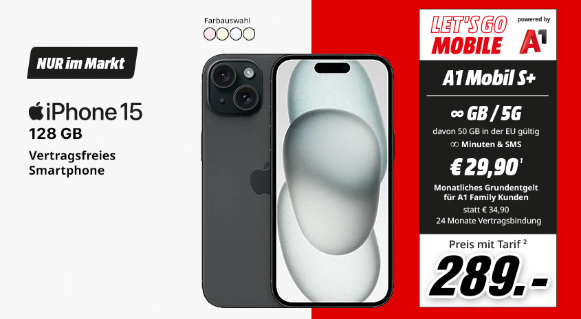 iPhone 15, 128 GB, verschiedene Farben, vertragsfrei im Markt, mit A1 Mobil S+ Tarif um  € 289,-