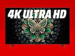 4K Ultra HD TVs