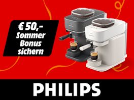 Auf Philips Baristina Aktionsmodelle: € 50,- MediaMarkt-Sommerbonus
