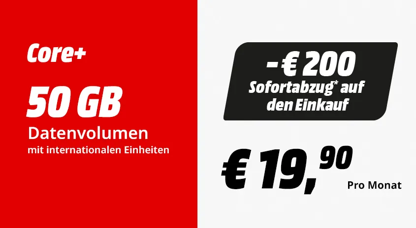 Werbung: Core+ 50 GB Datenvolumen, -200 € Sofortabzug, 19,90 € pro Monat. Roter und weißer Hintergrund.