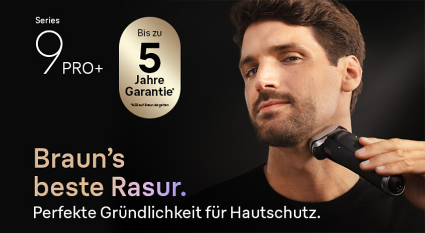 Mann mit Bart hält schwarzen Elektrorasierer an Gesicht; Text "Series 9 PRO+ – Bis zu 5 Jahre Garantie – Braun's beste Rasur. Perfekte Gründlichkeit für Hautschutz."