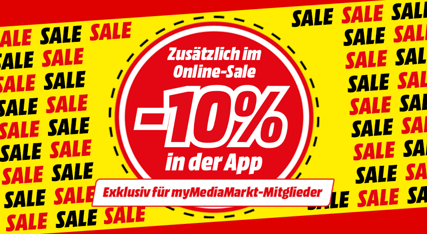 Bild mit gelb‑rotem SALE‑Hintergrund und rotem Kreis: weißer Text „Zusätzlich im Online‑Sale –10 % in der App“, darunter Balken „Exklusiv für myMediaMarkt‑Mitglieder“.