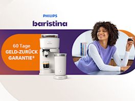 Philips Baristina jetzt mit 60 Tage Geld-zurück-Garantie