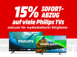 Product image of category 15 % Sofortabzug auf viele Philips TVs exklusiv für myMediaMarkt Mitglieder