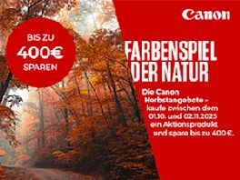 Bis zu 400€ Sparen - Farbenspiel der Natur - Canon Herbstangebote bis 02.11.2025