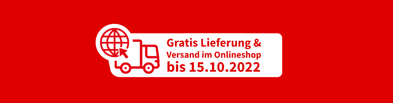 GRATIS Versand im Onlineshop bis 15.10.2022