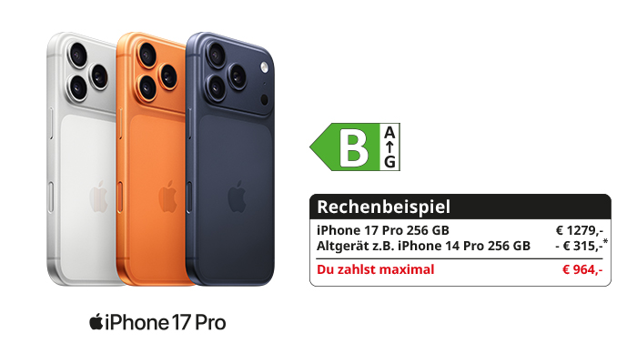 Apple iPhone 17 Pro, Effizienzklasse B, 256 GB für 1.279 €, Rechenbeispiel mit Altgerät iPhone 14 Pro 256 GB – Anrechnung 315 €, du zahlst 964 €.