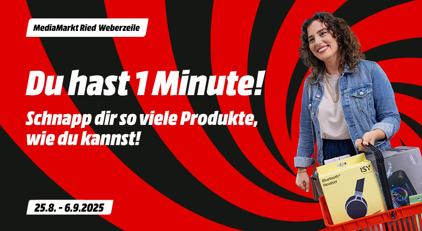 MediaMarkt Ried Weberzeile: Frau mit Einkaufswagen voller Elektronikprodukte, Text: "Du hast 1 Minute! Schnapp dir so viele Produkte wie du kannst!", Aktionszeitraum 25.8. - 6.9.2025.