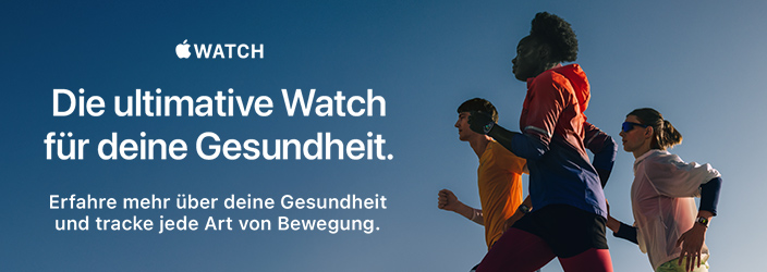 Gruppe von Läufern mit Apple Watch. Text im Bild: die ultimative Watch für deine Gesundheit. Erfahre mehr über deine Gesundheit und tacke jede Art von Bewegung. Über den Text ist das Apple Watch Logo platziert.
