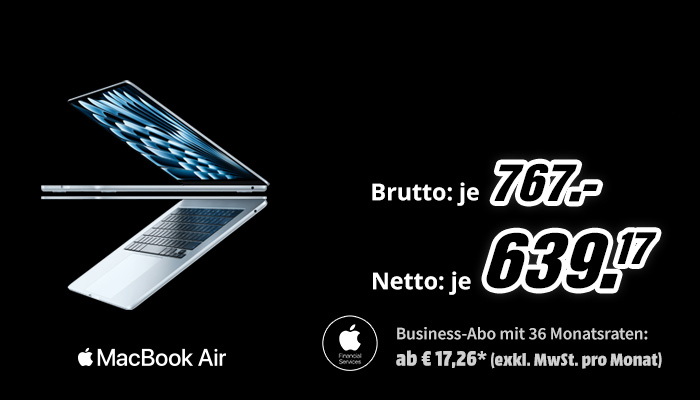 Schwarzer Hintergrund. Links ist ein leicht geöffnetes MacBook Air in der Seitenansicht abgebildet, darunter der Schriftzug 'Apple MacBook Air'. Rechts stehen die Preise: 'Brutto: je 767,-' und 'Netto: je 639,17'. Unten rechts befindet sich das Logo der Apple Financial Services mit dem Hinweis 'Business-Abo mit 36 Monatsraten: ab € 17,26* (exkl. MwSt. pro Monat)'.