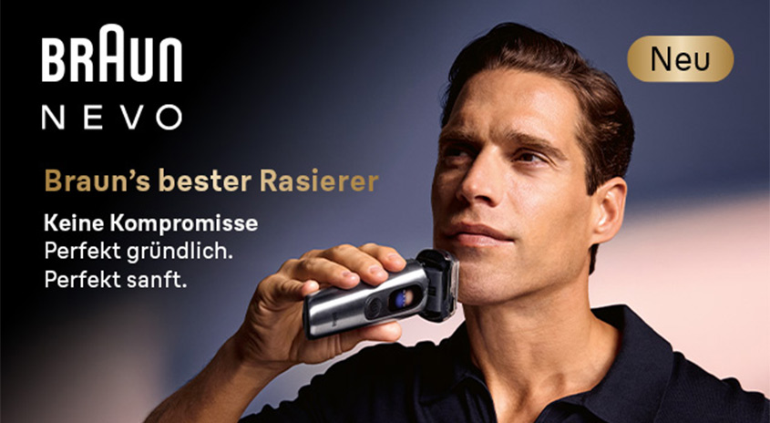 Text: Brauns bester Rasierer. Keine Kompromisse. Perfekt gründlich. Perfekt sanft. Neu.