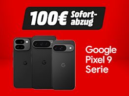 Jetzt € 100,- Sofortabzug auf Aktionsmodelle der Google Pixel 9 Serie