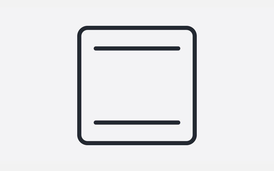 The image shows a black outlined square with rounded corners. Inside the square are two short, horizontal black lines, one near the top and one near the bottom. The background is light gray.