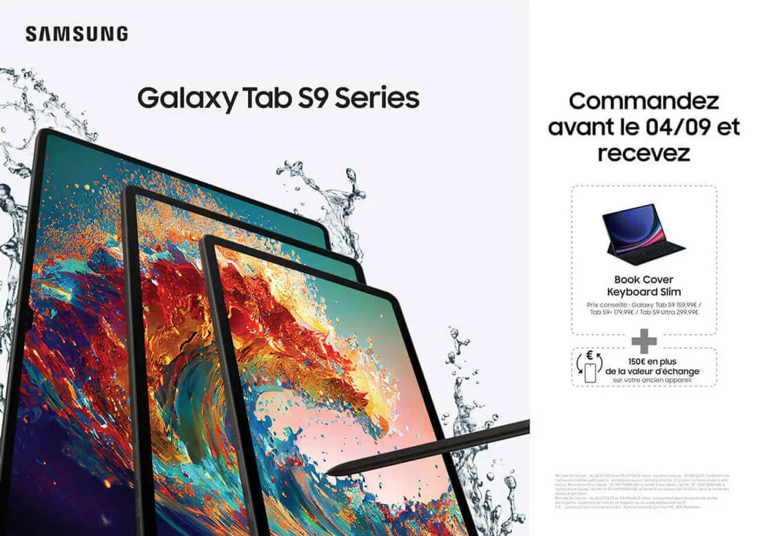 Trois tablettes Samsung Galaxy Tab S9 avec un stylet. L'offre de commande avant le 04/09 et recevez un clavier et 150€ en plus.
