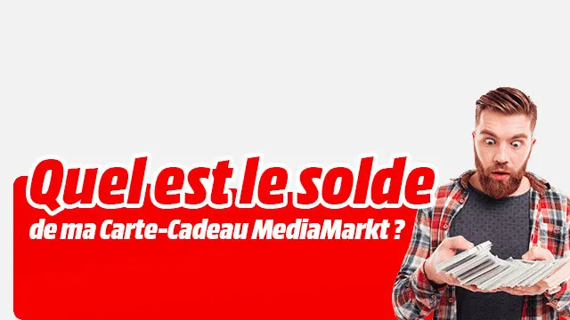 Quel est le solde de ma carte-cadeau MediaMarkt ?