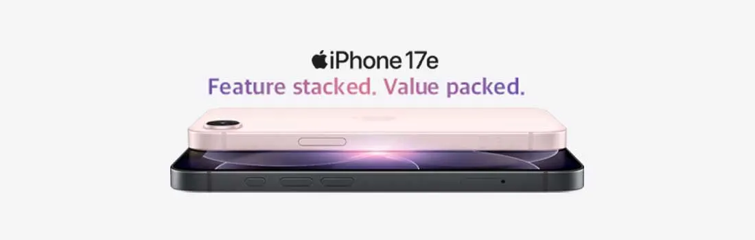 Two iPhone 17e handsets lie stacked, pink on black, with the slogan “Feature stacked. Value packed.” above them on a clean white background.