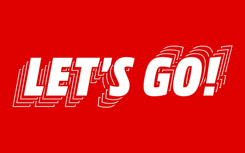 Visuel rouge avec grand texte blanc « LET’S GO! » dans un style dynamique superposé.