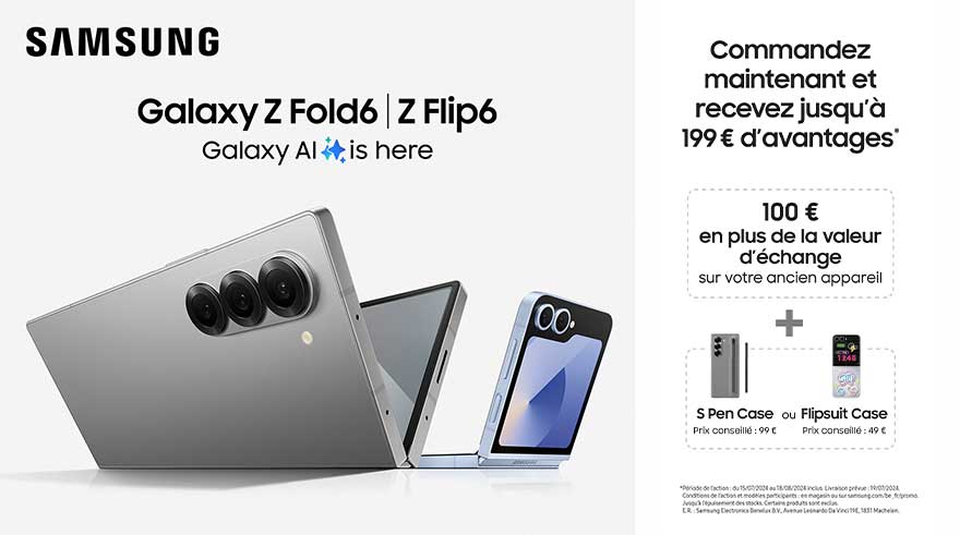 Publicité pour les téléphones Samsung Galaxy Z Fold6 et Z Flip6, montrant les appareils pliables ouverts.