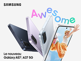 Nouveau! Samsung Galaxy A57 & A37