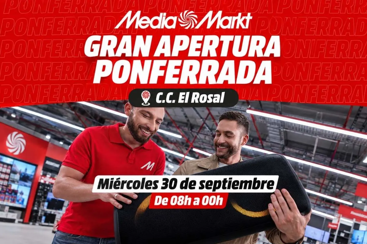 Cartel de la Gran Apertura de MediaMarkt en Ponferrada, C.C. El Rosal, el miércoles 30 de septiembre de 08h a 00h, con dos empleados sonriendo en tienda.