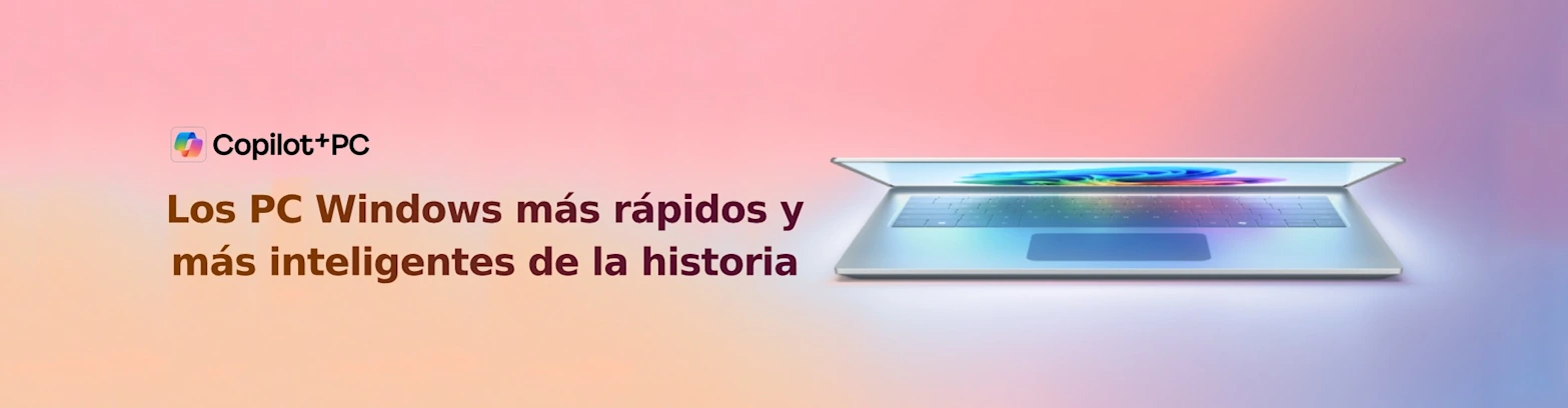 Copilot+ PC Comienza una nueva era de la IA