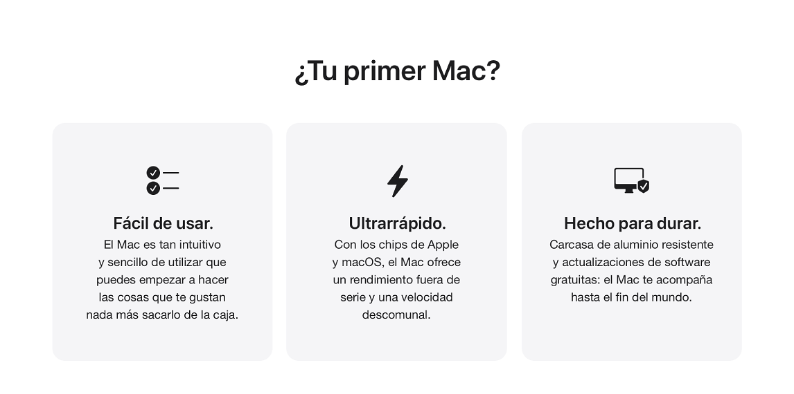 Texto sobre "¿Tu primer Mac?", con tres recuadros que resaltan la facilidad de uso, la velocidad y la durabilidad del Mac.