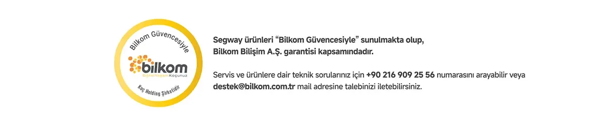 Bilkom logosu, sarı daire içinde, şirketin adı ve iletişim bilgileri yer alıyor. Segway ürünlerinin Bilkom garantisi altında olduğu belirtiliyor.