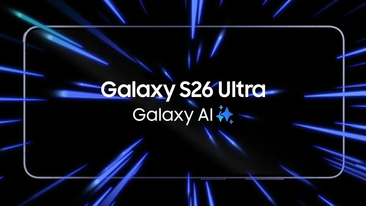 Samsung Galaxy S26 serisi Galaxy AI özellikleri ve yapay zeka desteği