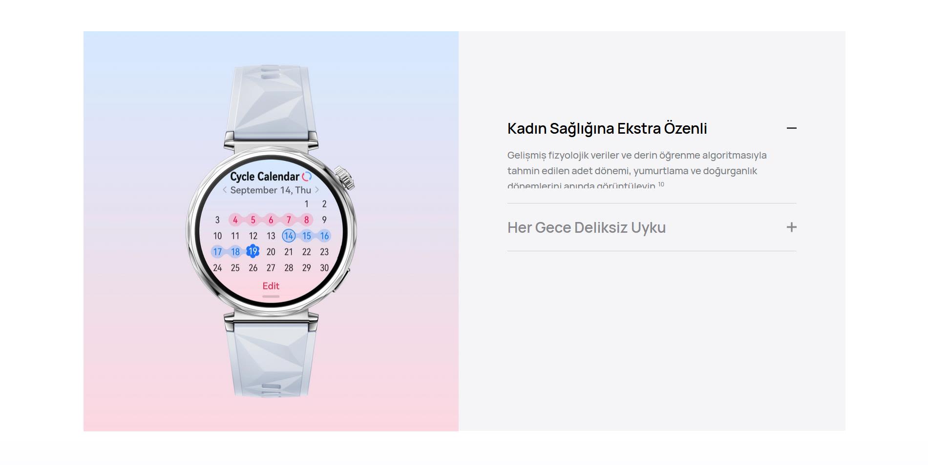 Akıllı saat, "Döngü Takvimi" uygulamasıyla adet döngüsünü gösteriyor. Kadın sağlığına yönelik özellikler vurgulanıyor.