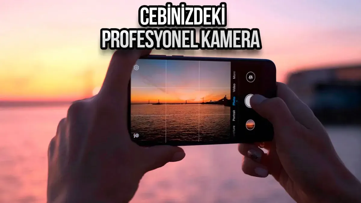 Cep telefonları için profesyonel kamera uygulamaları