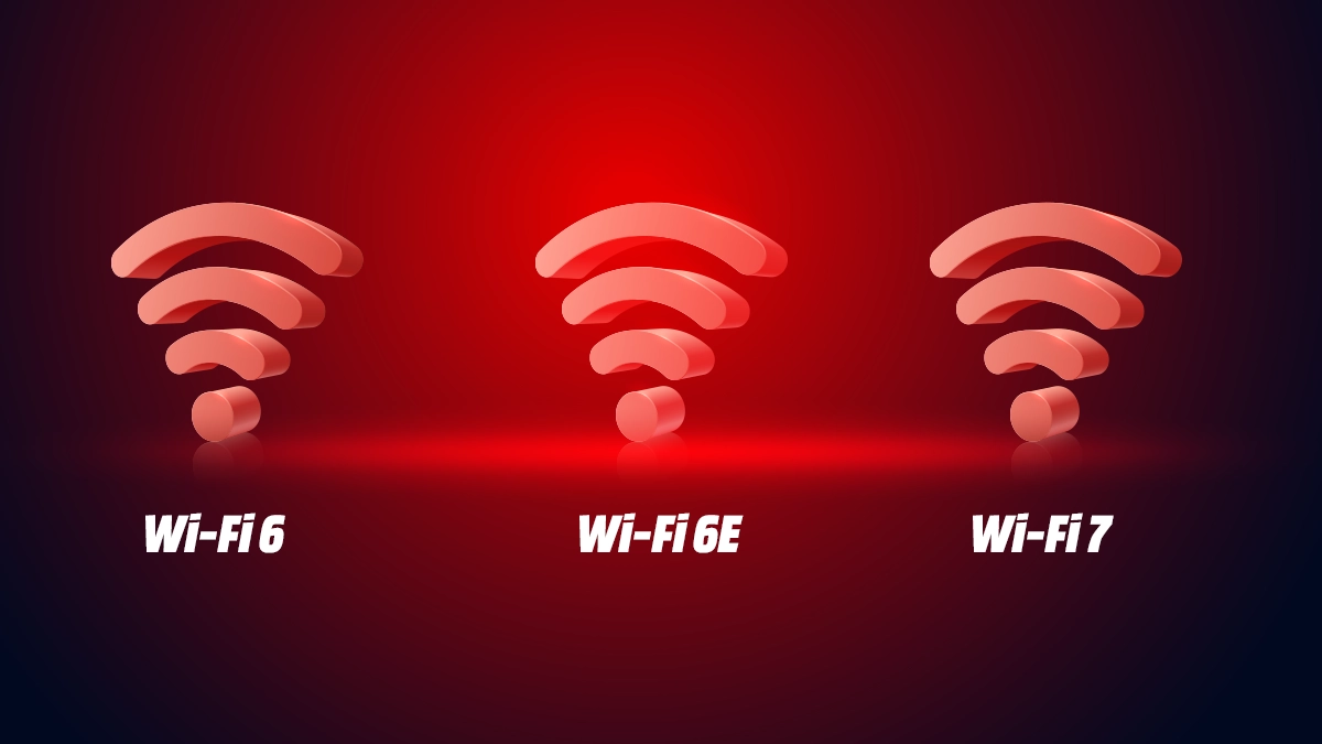 Wi-Fi 6, Wi-Fi 6E, Wi-Fi 7 arasındaki farklar