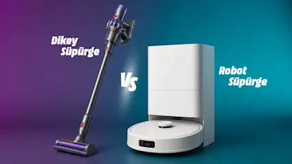 Dikey süpürge ve robot süpürge karşılaştırması